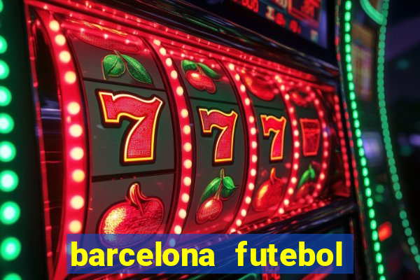 barcelona futebol play hd